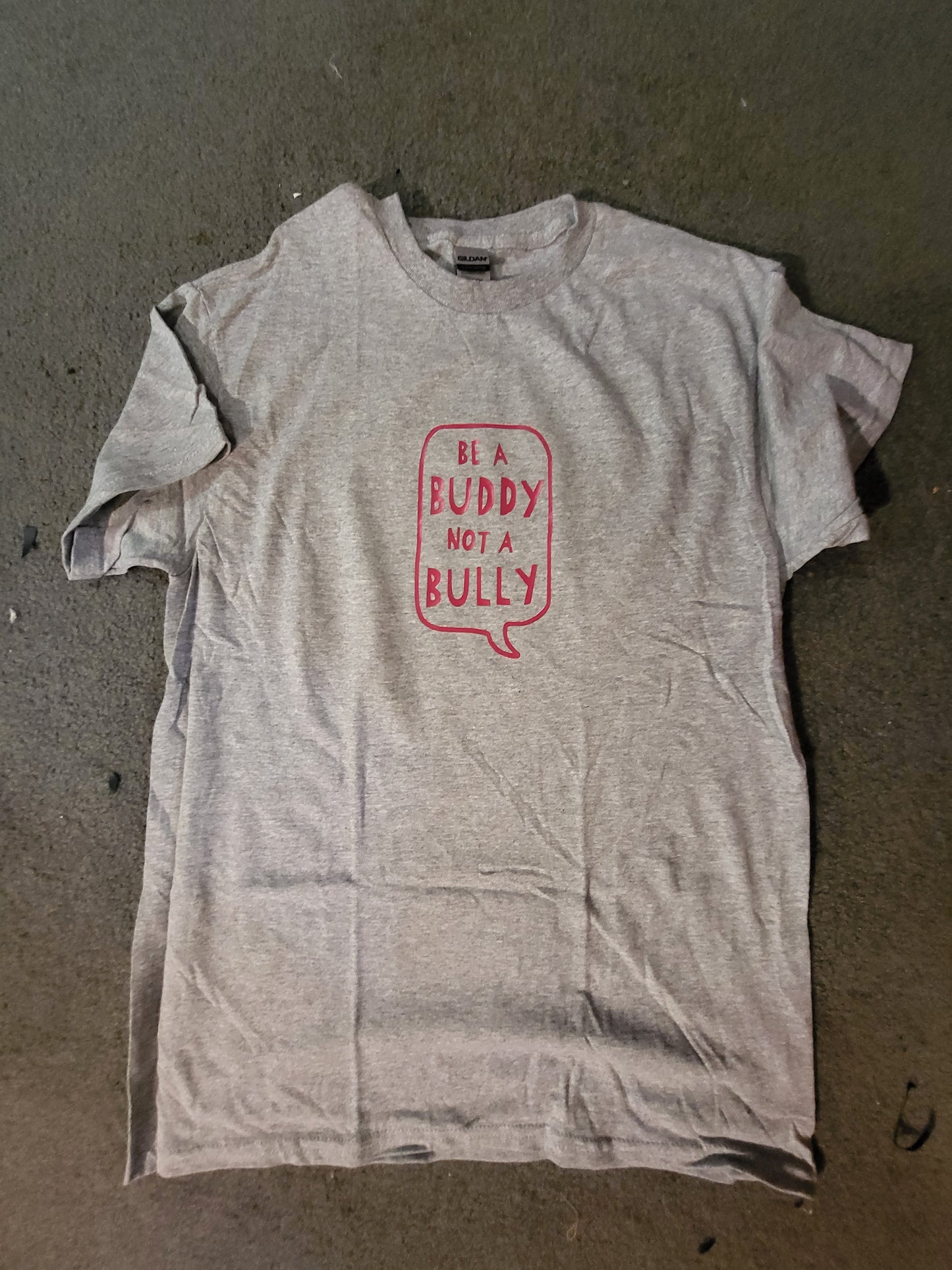 Be a Buddy Not a Bully | Pink Shirt Day | T-shirt
