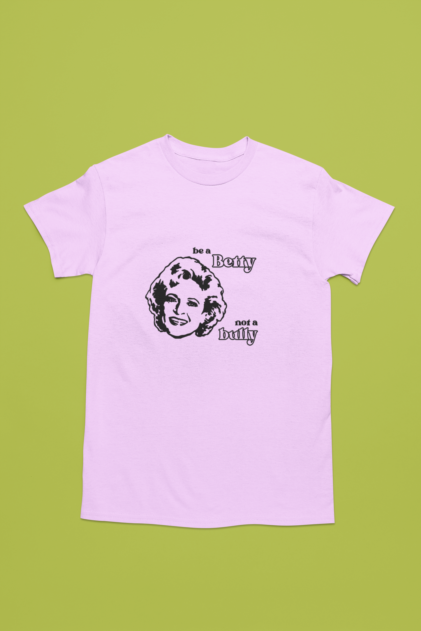 Be a Betty Not a Bully | Pink Shirt Day | Youth T-shirt