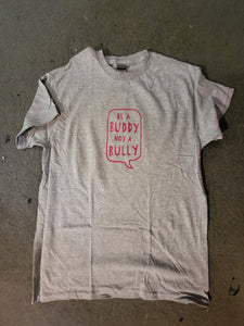 Be a buddy not a bully | Pink Shirt Day | T-shirt
