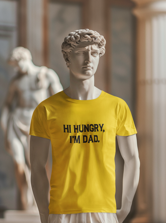 Fathers Day | Hi Hungry, I'm Dad | T-shirt