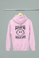 Load image into Gallery viewer, Dear Person Behind Me | You Matter | Hoodie
