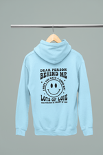 Load image into Gallery viewer, Dear Person Behind Me | You Matter | Hoodie
