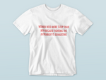 Load image into Gallery viewer, Women need more sleep | T-shirt
