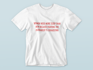 Women need more sleep | T-shirt