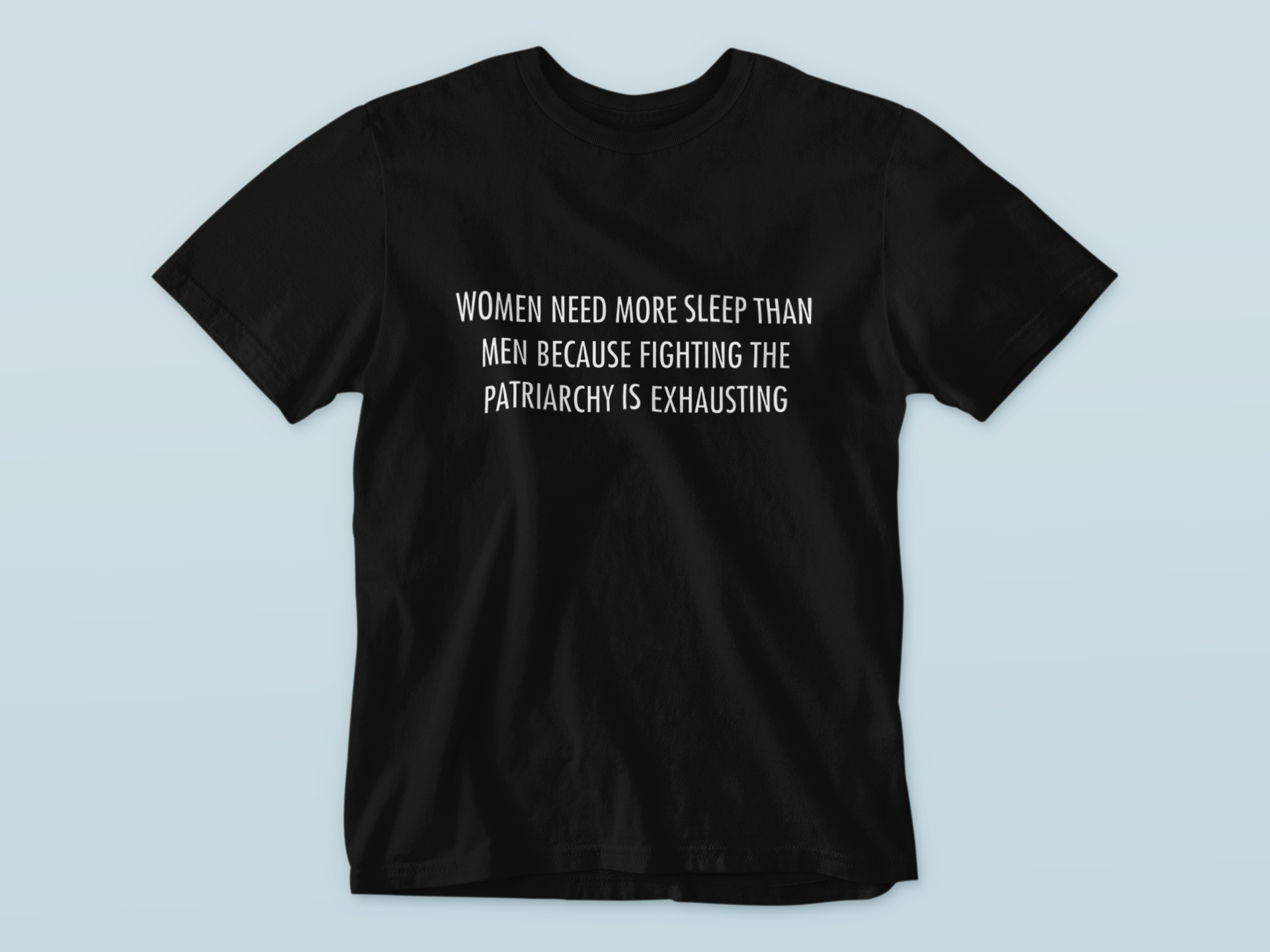 Women need more sleep | T-shirt