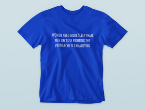 Women need more sleep | T-shirt