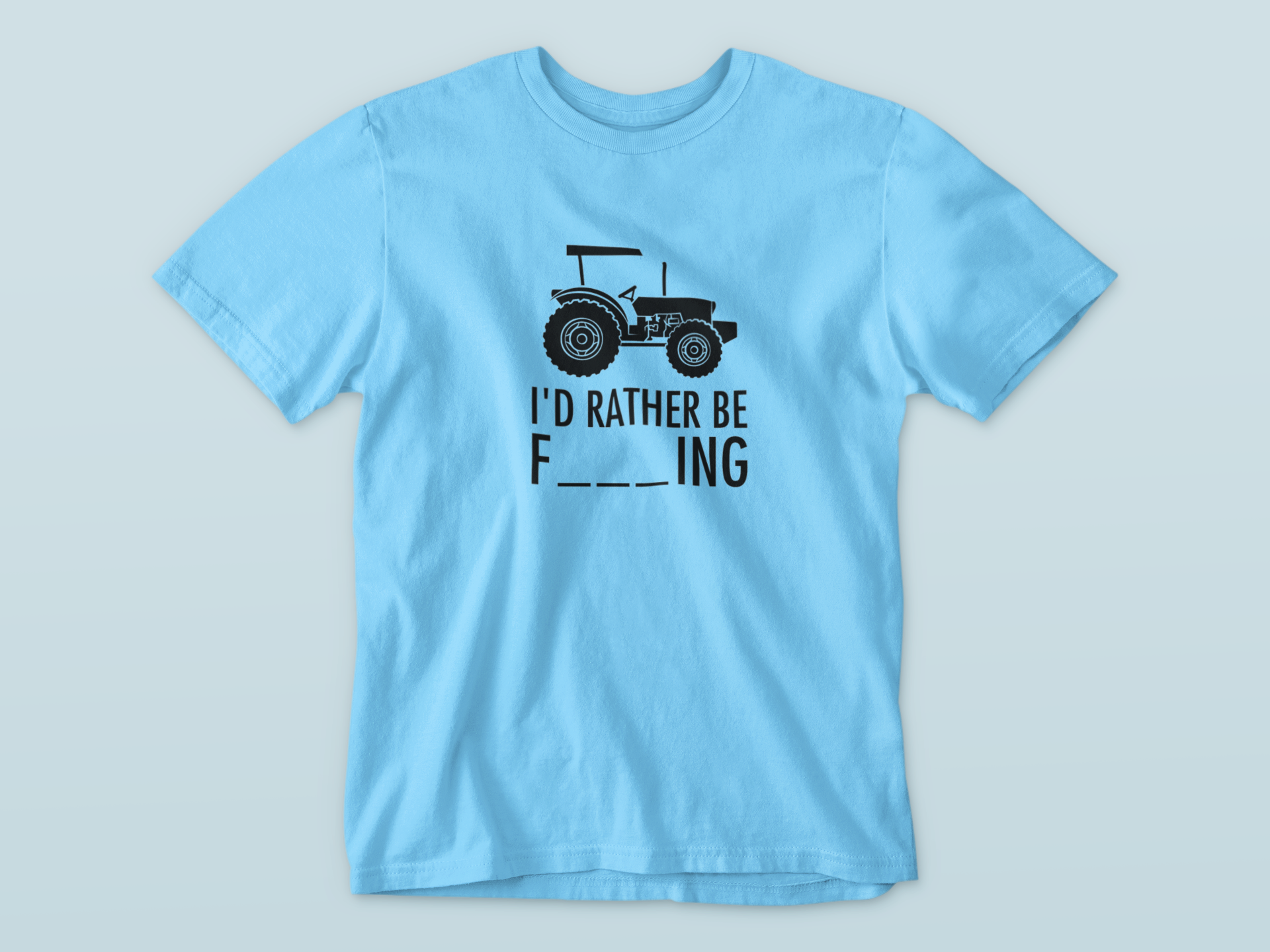 I'd rather be | Farming | T-shirt