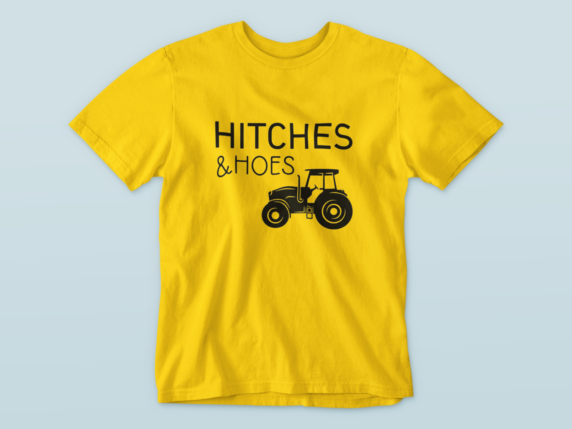 Hitches & Hoes | Farming | T-shirt