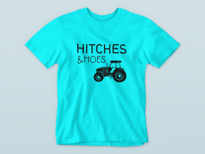 Hitches & Hoes | Farming | T-shirt
