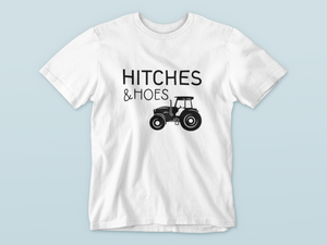 Hitches & Hoes | Farming | T-shirt