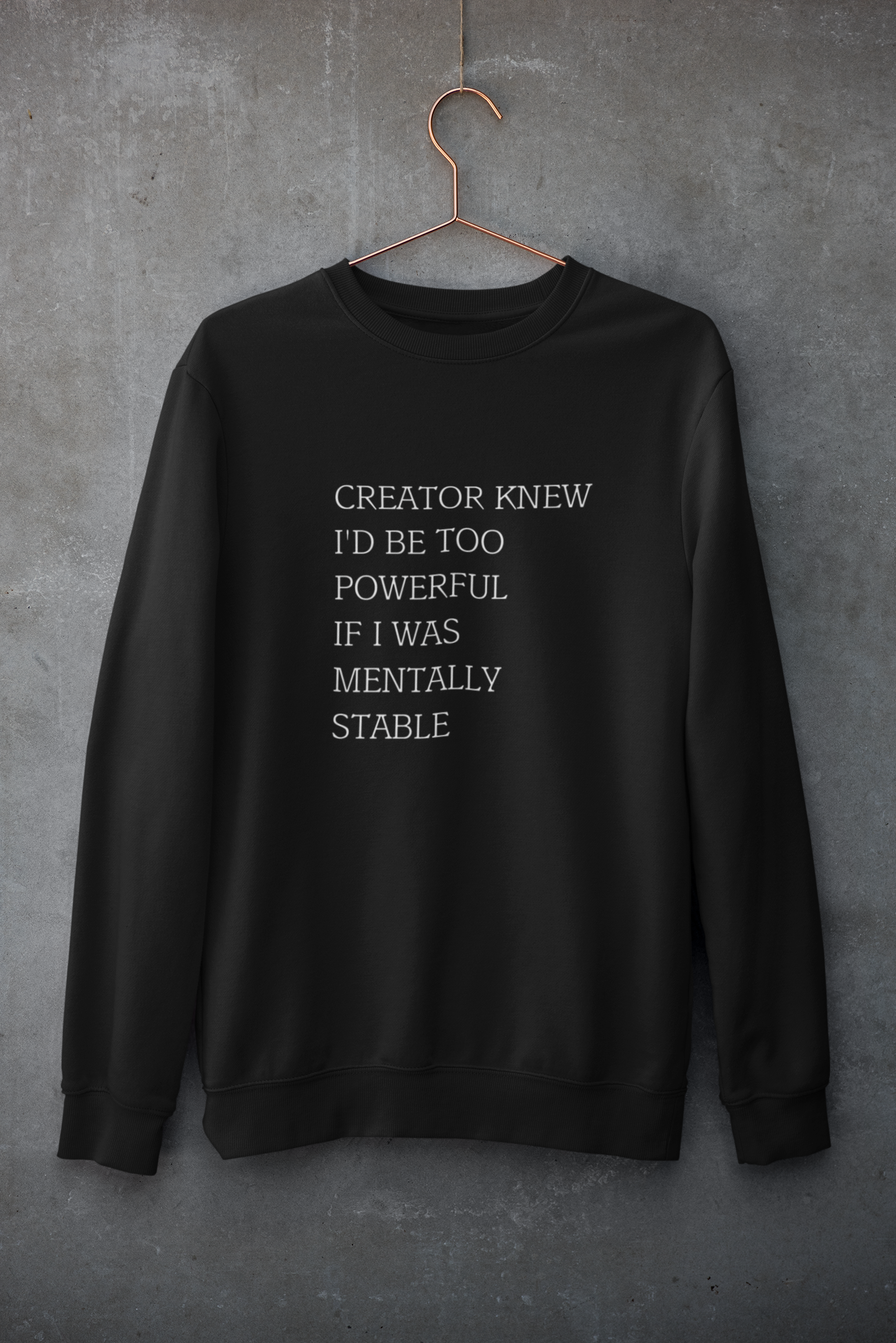 Creator knew | Sweatshirt