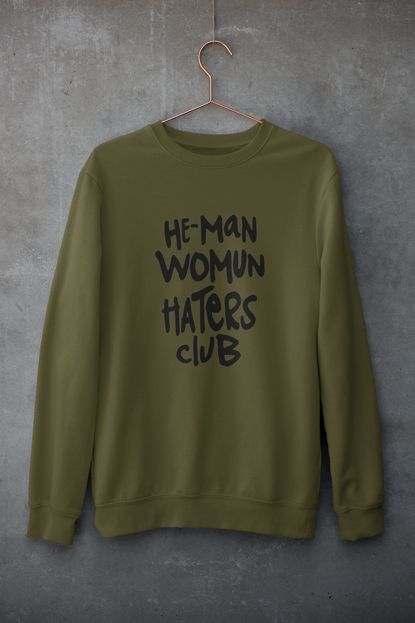 He-man Woman Haters Club | Sweatshirt
