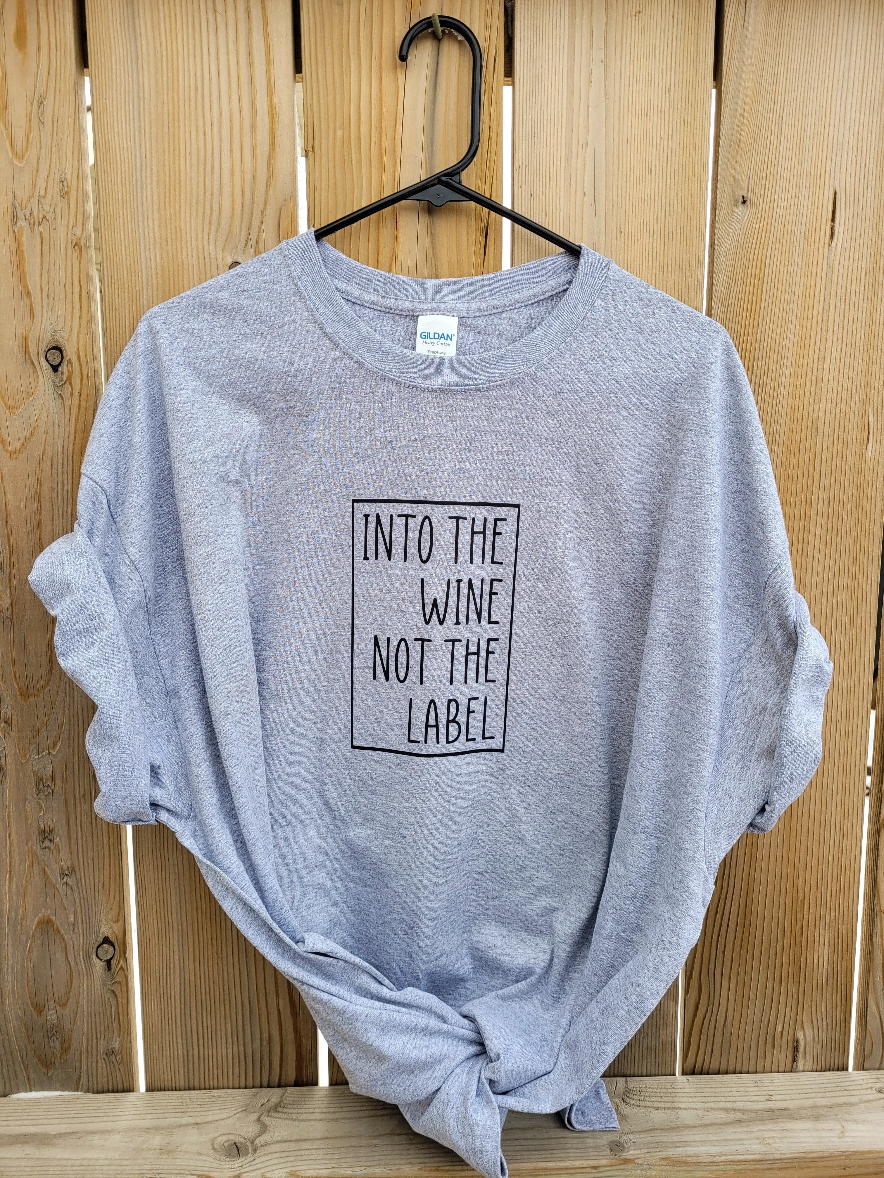 Into the wine not the label | Schitt's Creek | T-shirt