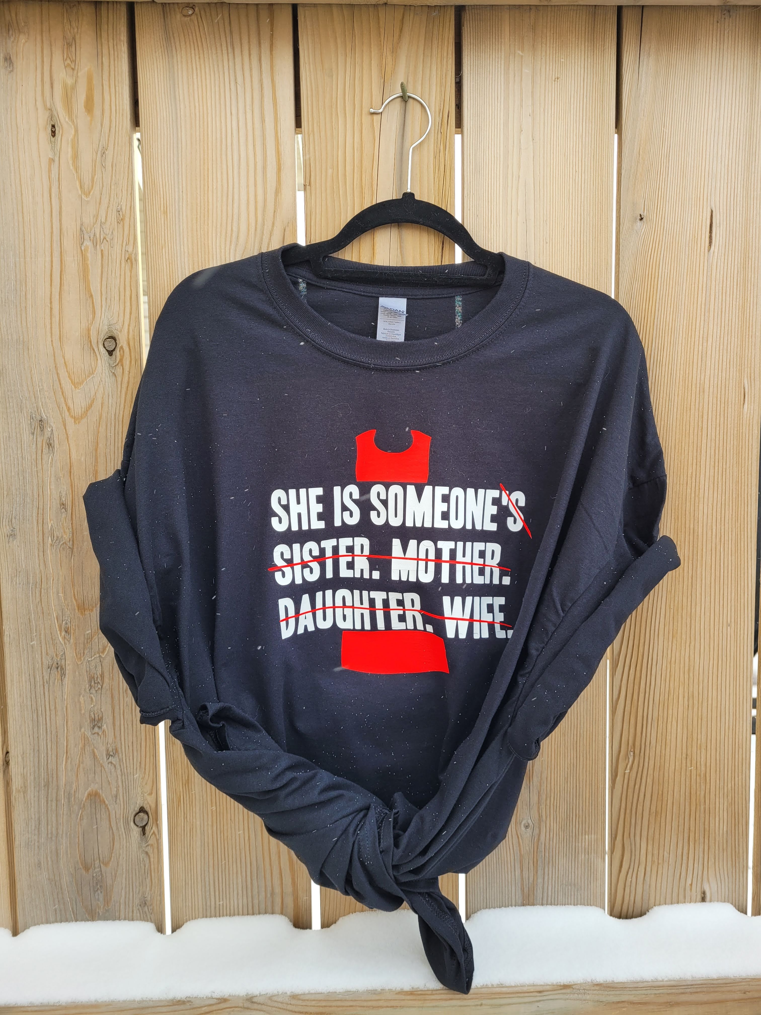 She is Someone | Missing and Murdered Indigenous Women | MMIWG2S+ | T-shirt