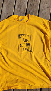 Into the wine not the label | Schitt's Creek | T-shirt