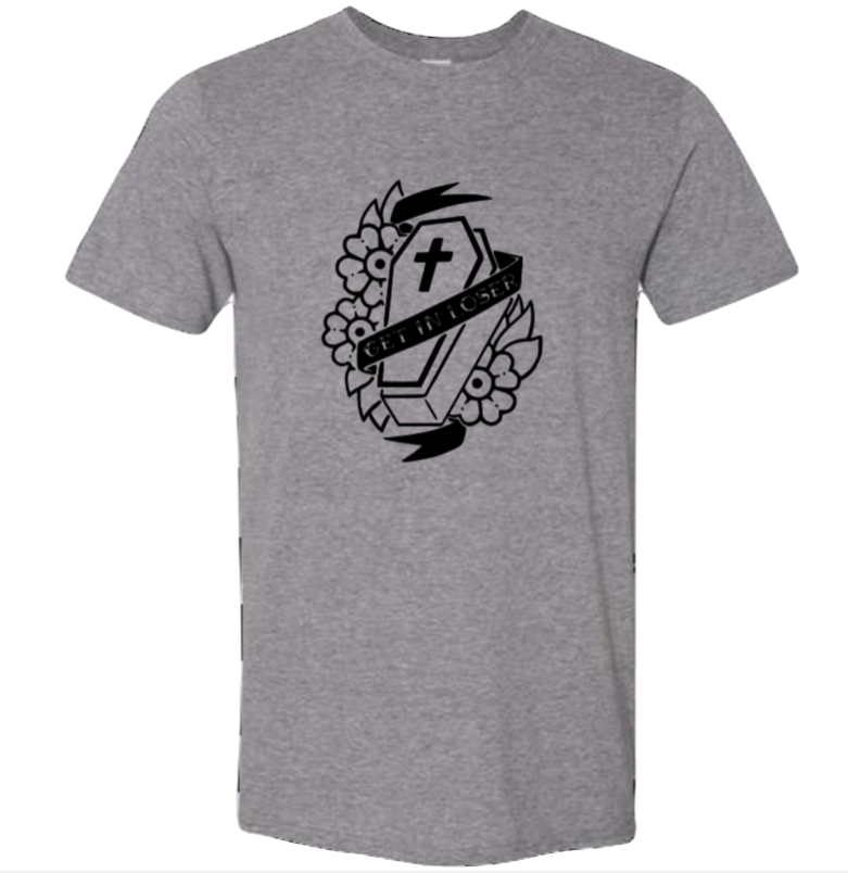 Get in loser | Coffin | T-shirt