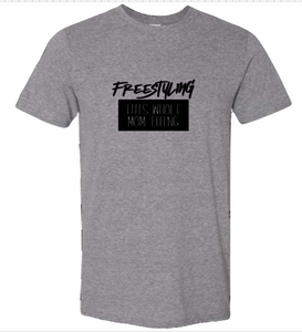 Freestyling | Mom | Tshirt