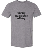 Load image into Gallery viewer, Not today heathen child | Mom | Tshirt
