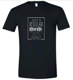 Load image into Gallery viewer, Just a regular mom | Mom | T-shirt

