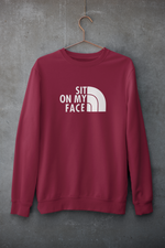 Load image into Gallery viewer, Sit on my face | The North Face | Sweatshirt
