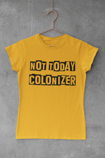 Load image into Gallery viewer, Not today colonizer | Indigenous | T-shirt
